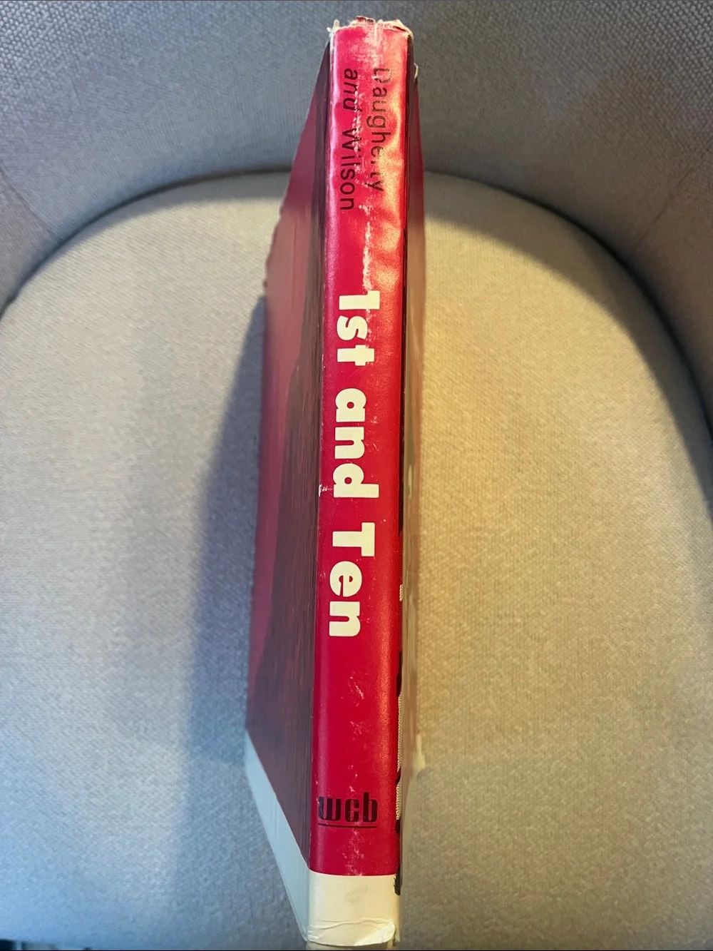 1st and Ten Second Edition Hardcover Book Duffy Daugherty Clifford Wilson